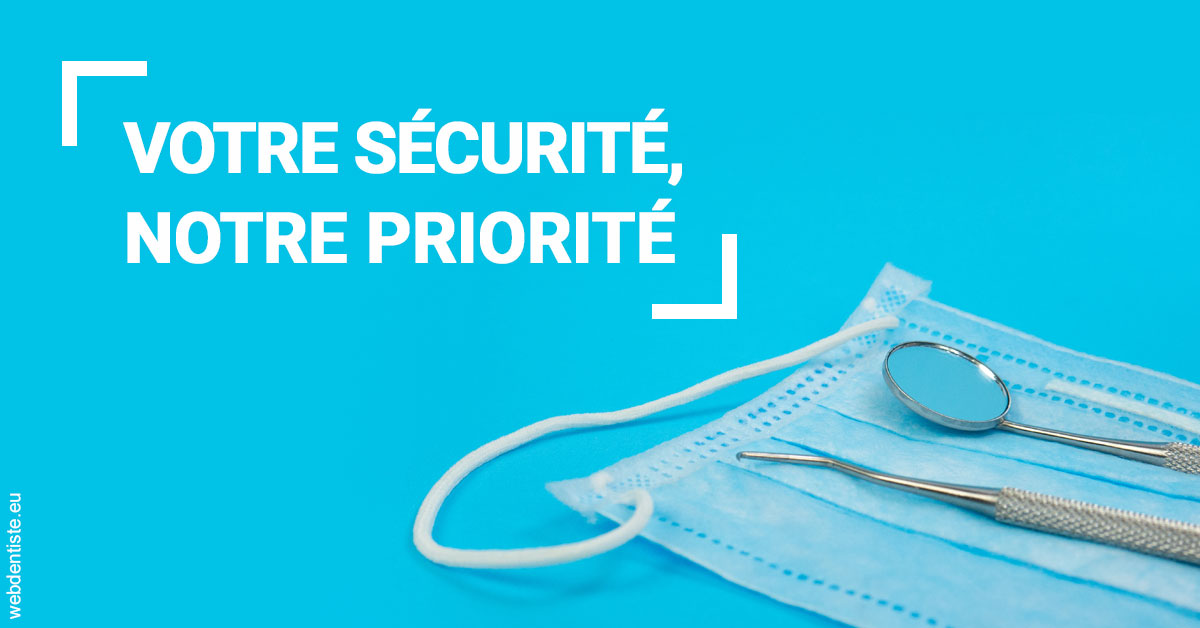https://dr-jacques-sebastien.chirurgiens-dentistes.fr/Votre sécurité, notre priorité