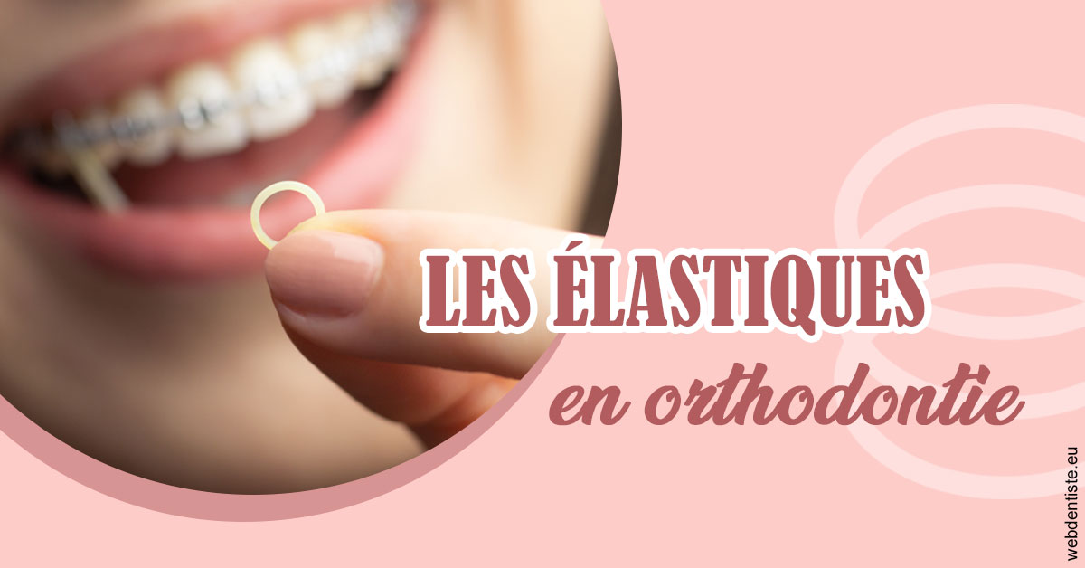 https://dr-jacques-sebastien.chirurgiens-dentistes.fr/Elastiques orthodontie 1