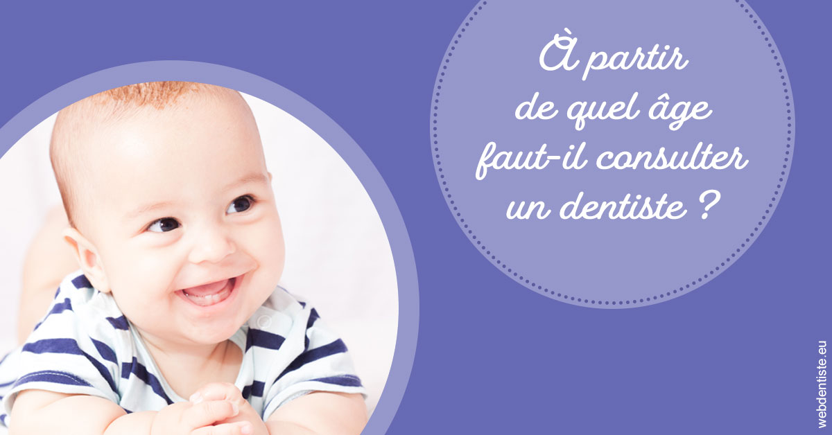https://dr-jacques-sebastien.chirurgiens-dentistes.fr/Age pour consulter 2